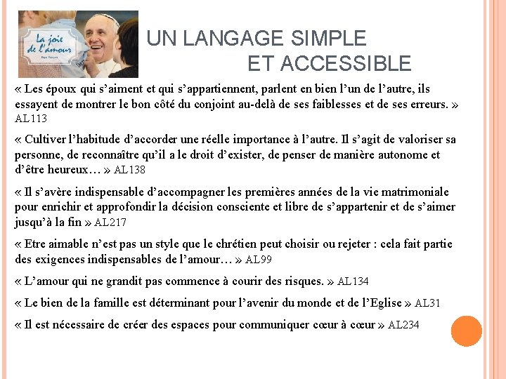 UN LANGAGE SIMPLE ET ACCESSIBLE « Les époux qui s’aiment et qui s’appartiennent, parlent