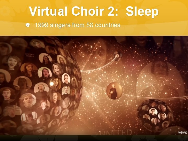 Virtual Choir 2: Sleep 1999 singers from 58 countries 