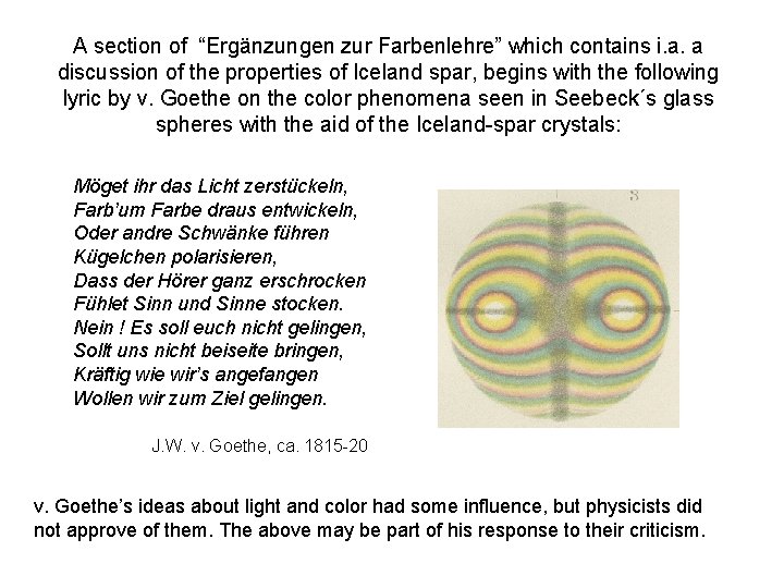 A section of “Ergänzungen zur Farbenlehre” which contains i. a. a discussion of the