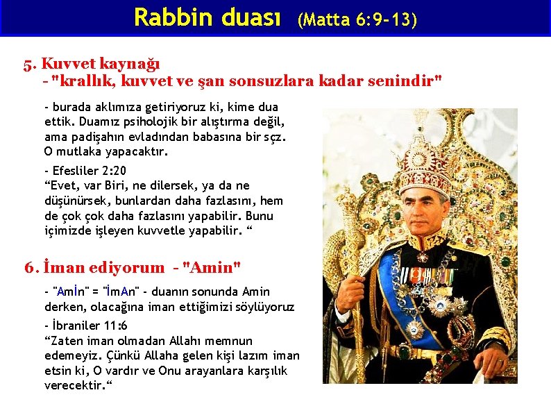 Rabbin duası (Matta 6: 9 -13) 5. Kuvvet kaynağı - "krallık, kuvvet ve şan