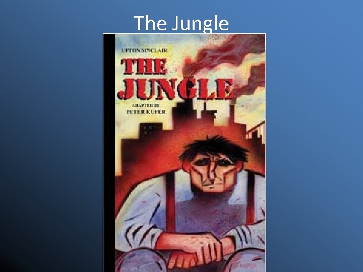 The Jungle 
