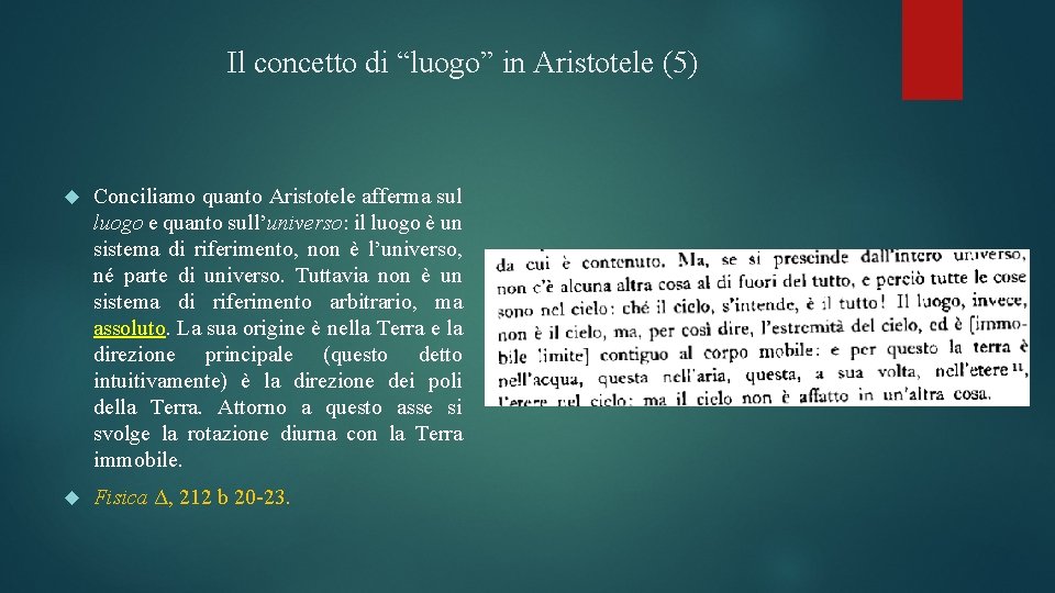 Il concetto di “luogoˮ in Aristotele (5) Conciliamo quanto Aristotele afferma sul luogo e