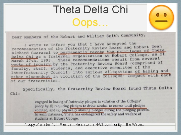 Theta Delta Chi Oops… A copy of a letter from President Hersh to the