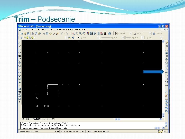 Trim – Podsecanje 