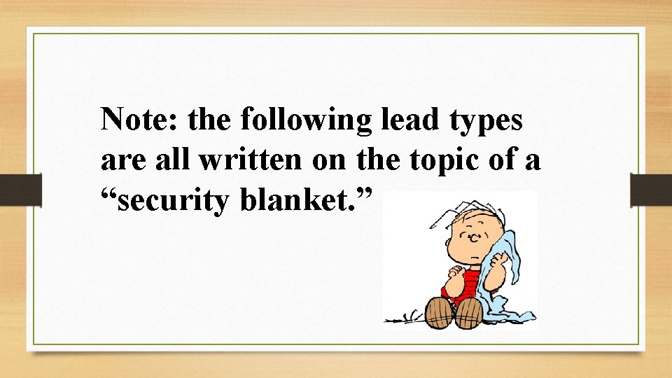 Note: the following lead types are all written on the topic of a “security
