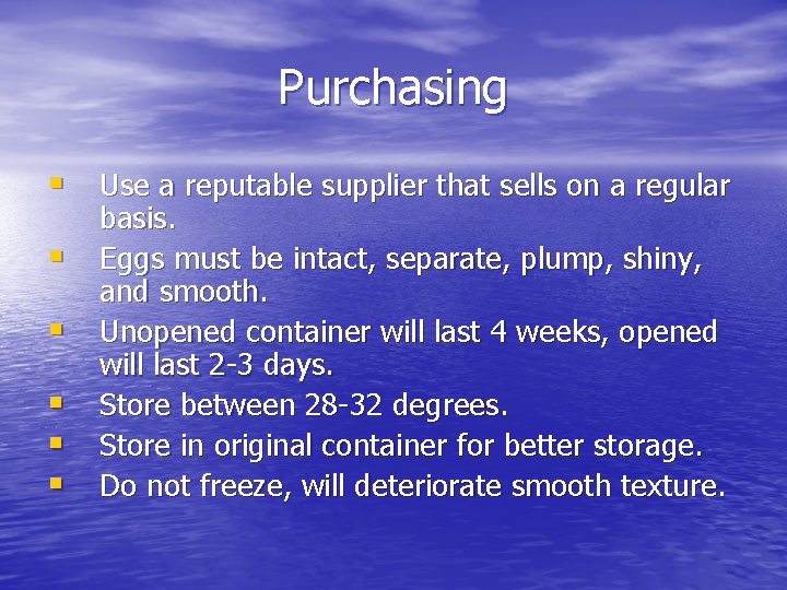 Purchasing § Use a reputable supplier that sells on a regular § § §