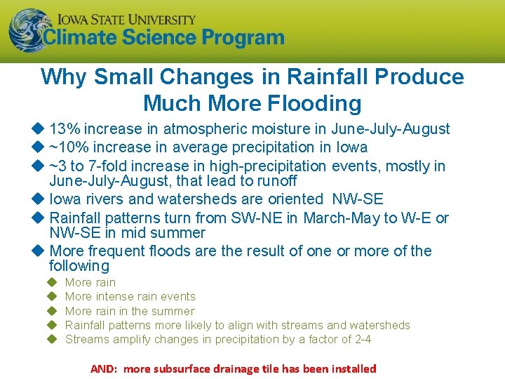 Why Small Changes in Rainfall Produce Much More Flooding u 13% increase in atmospheric