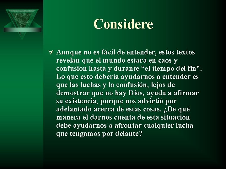 Considere Ú Aunque no es fácil de entender, estos textos revelan que el mundo Considere Ú Aunque no es fácil de entender, estos textos revelan que el mundo
