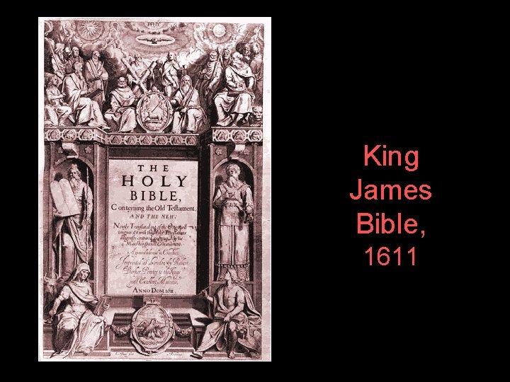 King James Bible, 1611 