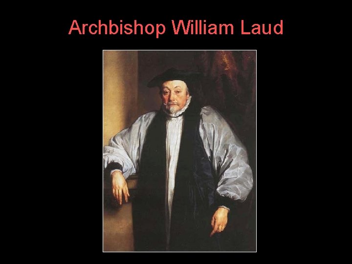 Archbishop William Laud 