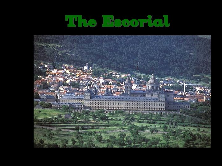 The Escorial 