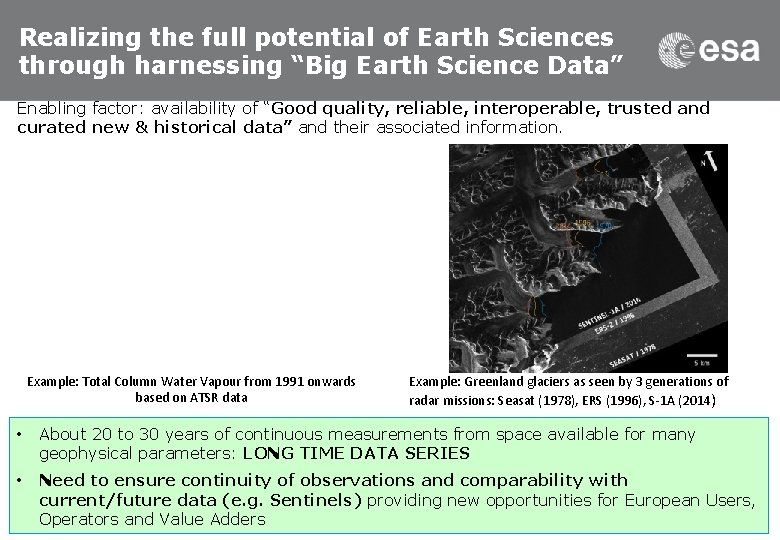 Realizing the full potential of Earth Sciences through harnessing “Big Earth Science Data” Enabling
