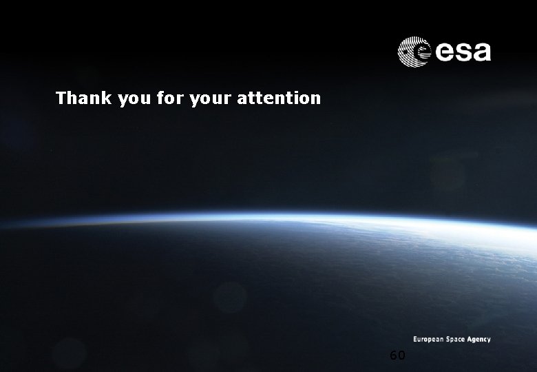 Thank you for your attention 60 