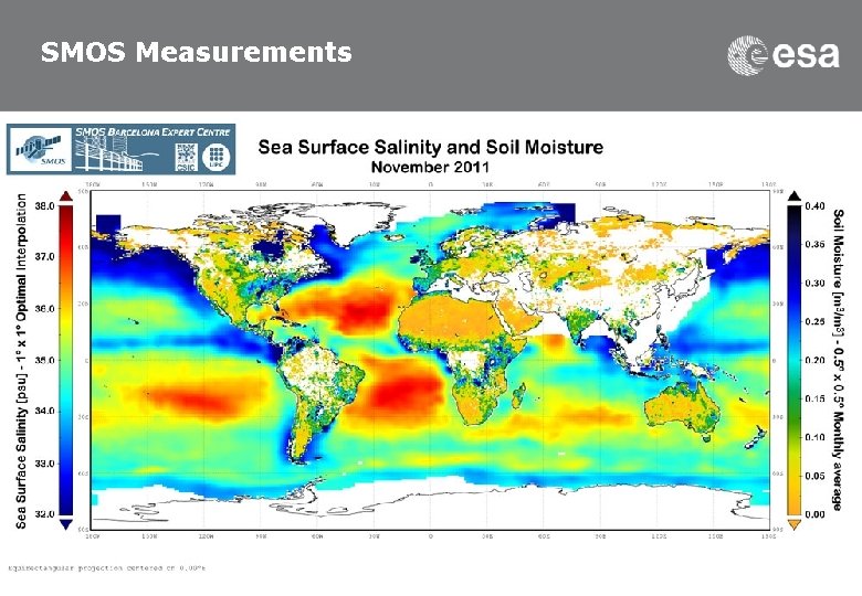 SMOS Measurements Satellites for emergency relief: • Data acquisition in case of natural or