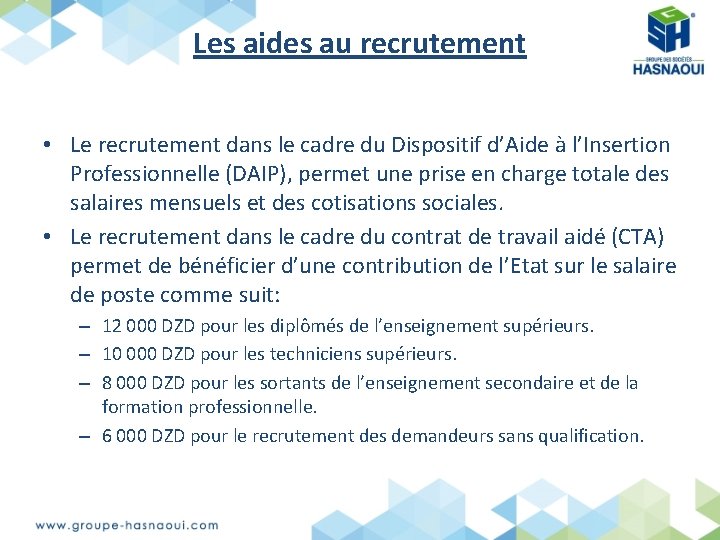 Les aides au recrutement • Le recrutement dans le cadre du Dispositif d’Aide à