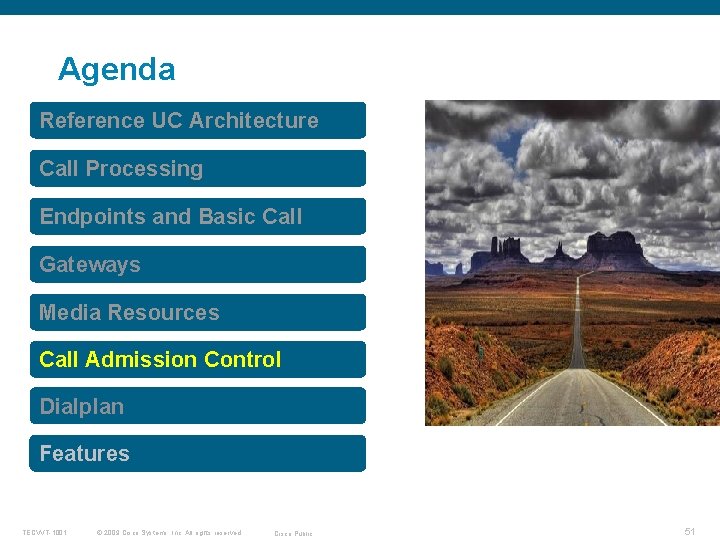 Agenda Reference UC Architecture Call Processing Endpoints and Basic Call Gateways Media Resources Call