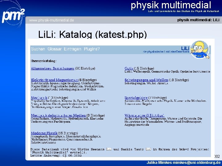 physik multimedial Lehr- und Lernmodule für das Studium der Physik als Nebenfach physik multimedial: