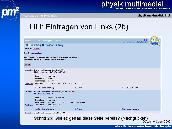 physik multimedial Lehr- und Lernmodule für das Studium der Physik als Nebenfach physik multimedial: