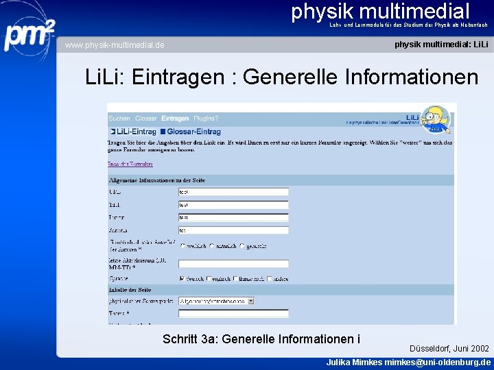 physik multimedial Lehr- und Lernmodule für das Studium der Physik als Nebenfach physik multimedial: