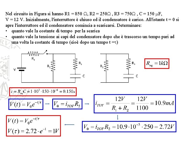 Nel circuito di figura con R 11 R