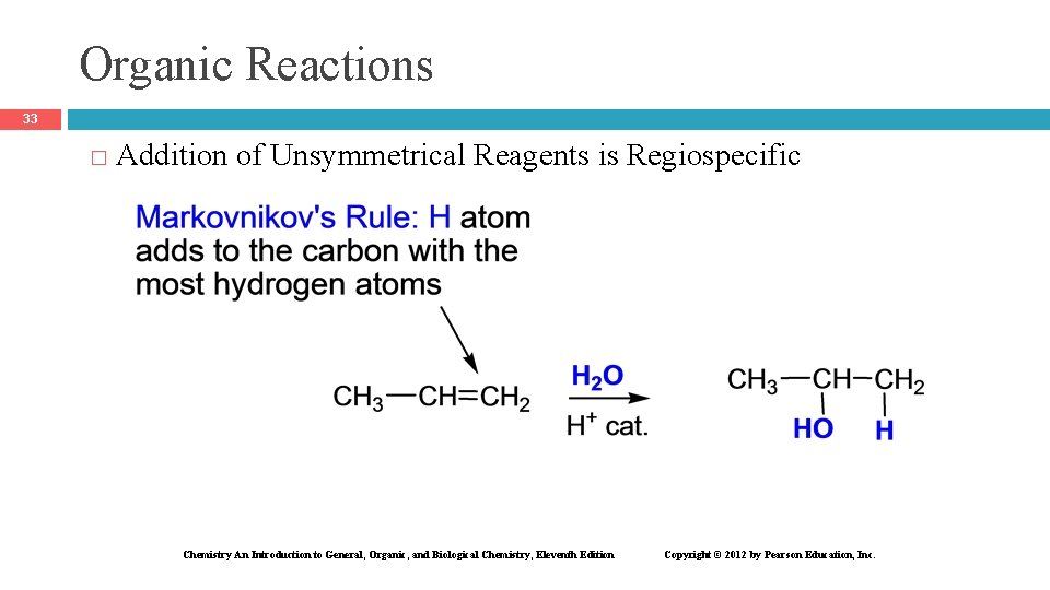 Organic Reactions 33 � Addition of Unsymmetrical Reagents is Regiospecific Chemistry An Introduction to