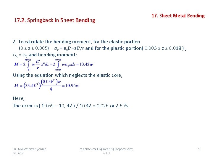 ME 612 Metal Forming and Theory of Plasticity