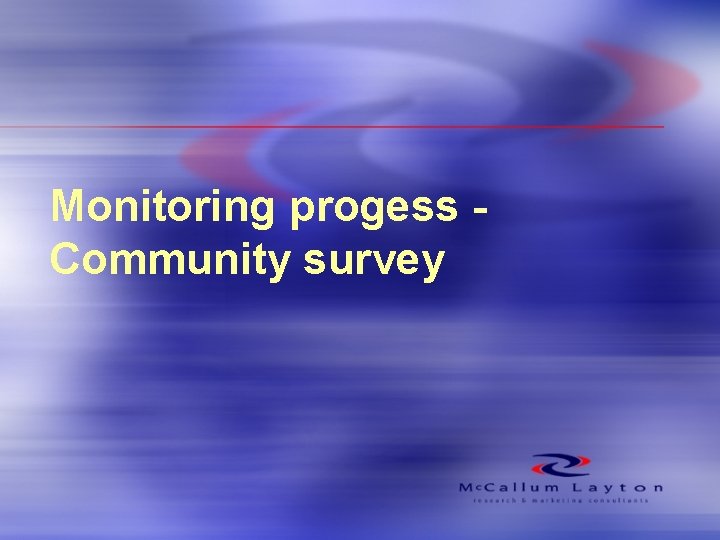 Monitoring progess Community survey 