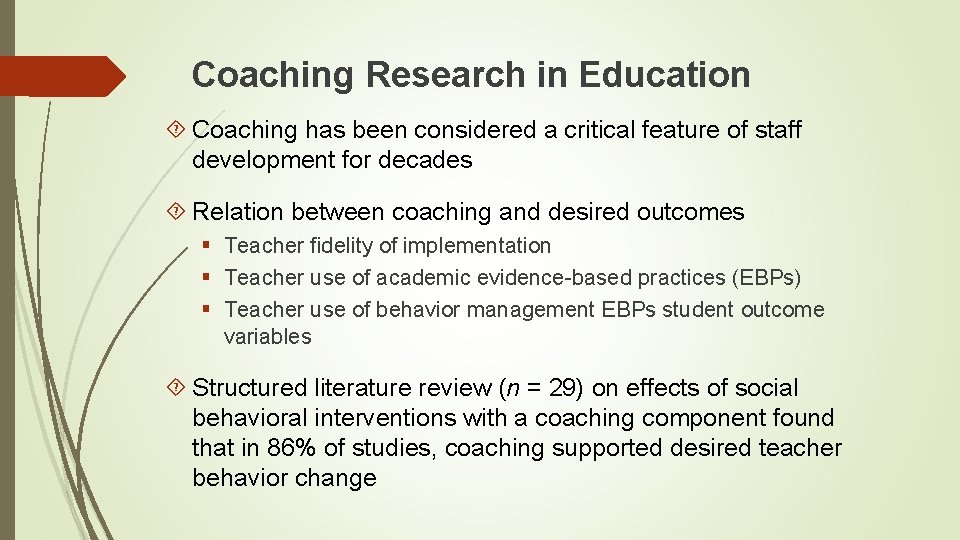 Coaching Research in Education Coaching has been considered a critical feature of staff development