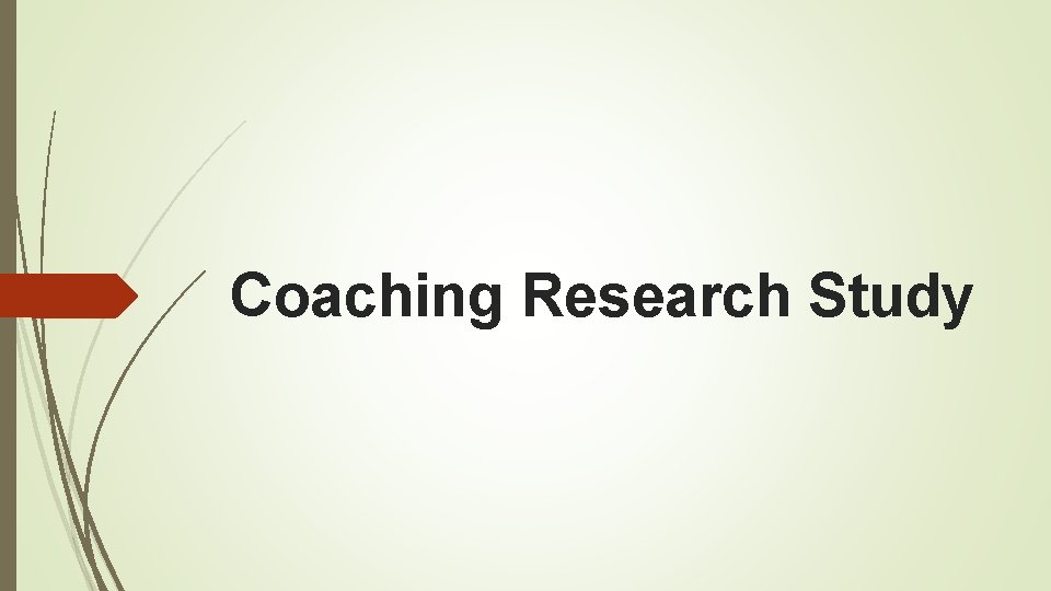 Coaching Research Study 