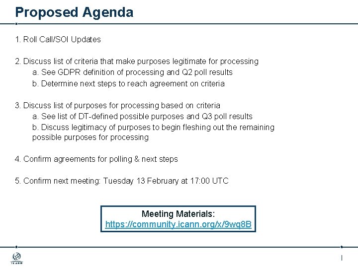 Proposed Agenda 1. Roll Call/SOI Updates 2. Discuss list of criteria that make purposes