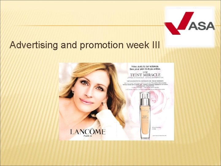 Advertising and promotion week III 