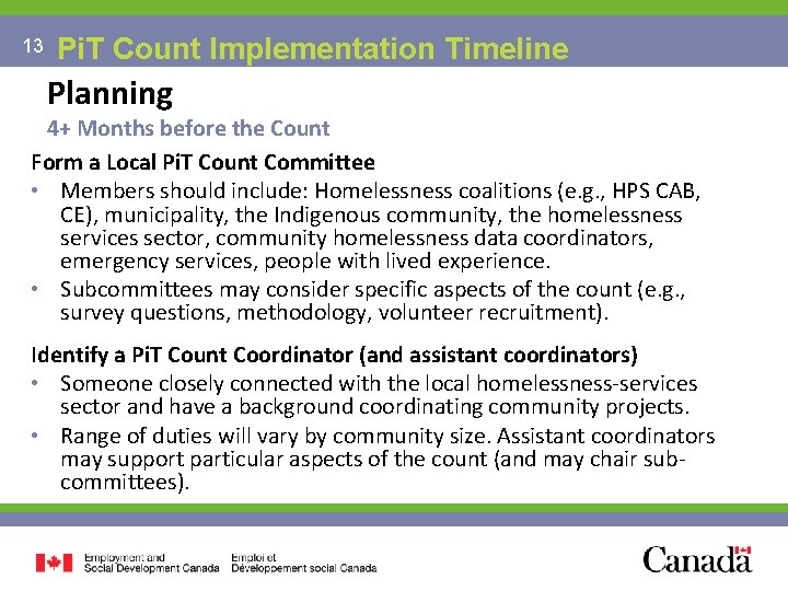 13 NOW AND TOMORROW EXCELLENCE IN Pi. T Count Implementation Timeline EVERYTHING WE DO