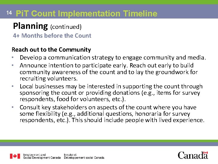 14 NOW AND TOMORROW EXCELLENCE IN Pi. T Count Implementation Timeline EVERYTHING WE DO