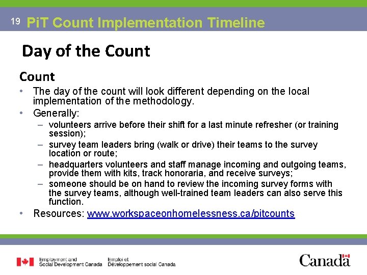 19 NOW AND TOMORROW EXCELLENCE IN Pi. T Count Implementation Timeline EVERYTHING WE DO