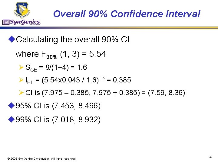 Overall 90% Confidence Interval u. Calculating the overall 90% CI where F 90% (1,