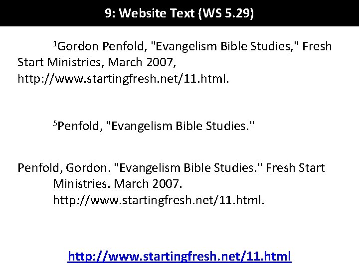 9: Website Text (WS 5. 29) 1 Gordon Penfold, "Evangelism Bible Studies, " Fresh