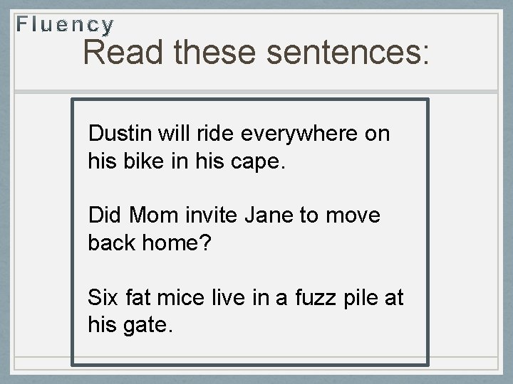 Read these sentences: Dustin will ride everywhere on his bike in his cape. Did