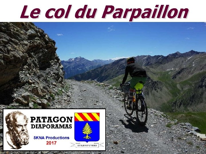 Le col du Parpaillon 