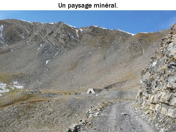 Un paysage minéral. 