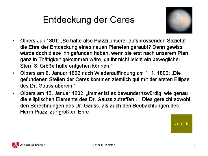 Entdeckung der Ceres • • • Olbers Juli 1801: „So hätte also Piazzi unserer