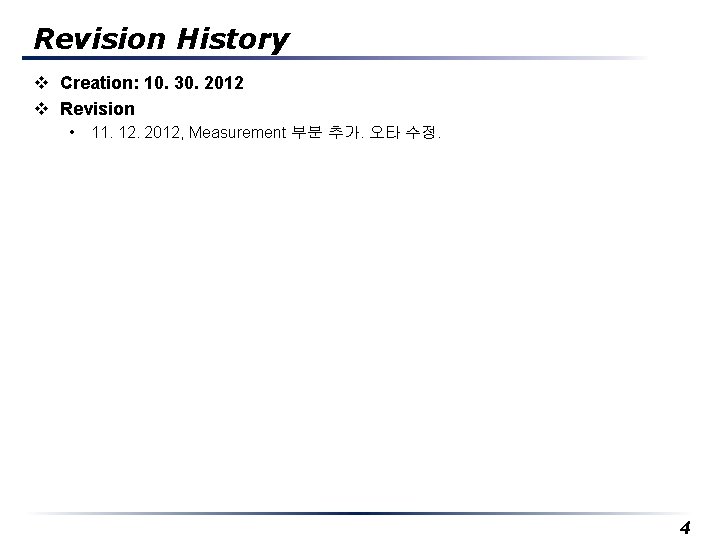 Revision History v Creation: 10. 30. 2012 v Revision • 11. 12. 2012, Measurement