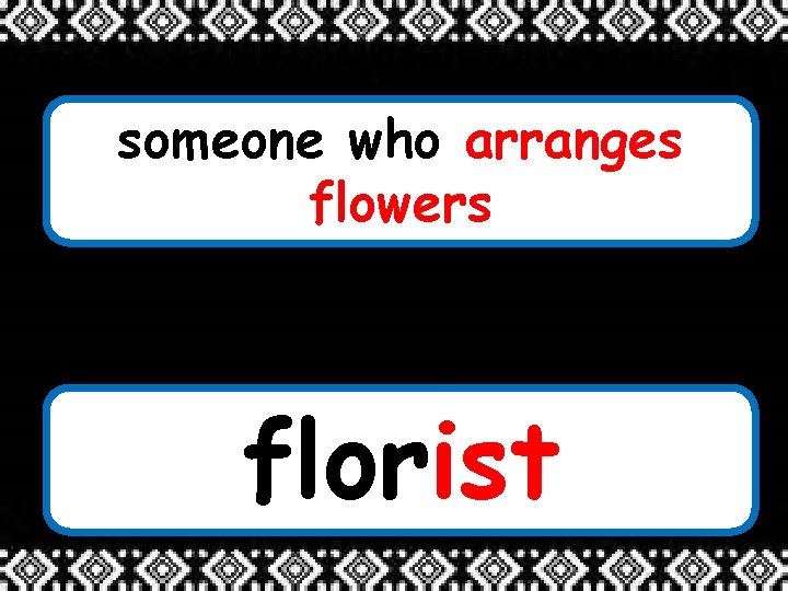 someone who arranges flowers florist 