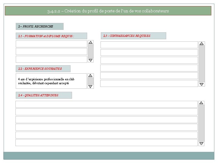 3. 4. 2. 2 – Création du profil de poste de l’un de vos