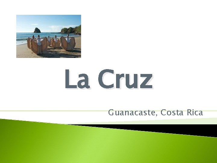 La Cruz Guanacaste, Costa Rica 