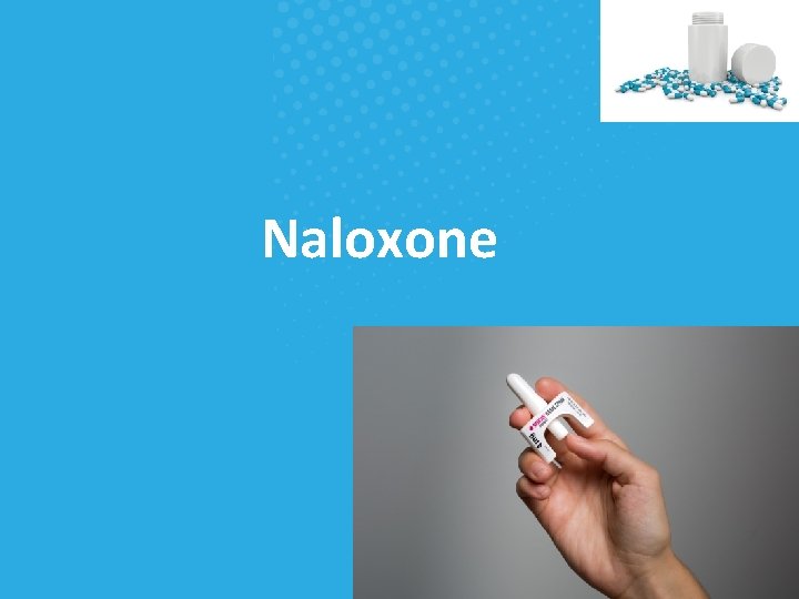 Naloxone 