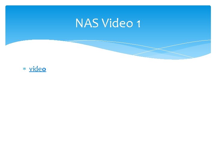 NAS Video 1 video 