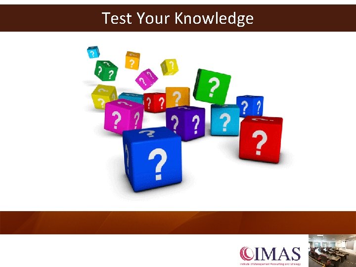 Test Your Knowledge Stakeholders ? 