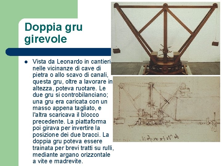 Doppia gru girevole l Vista da Leonardo in cantieri, nelle vicinanze di cave di