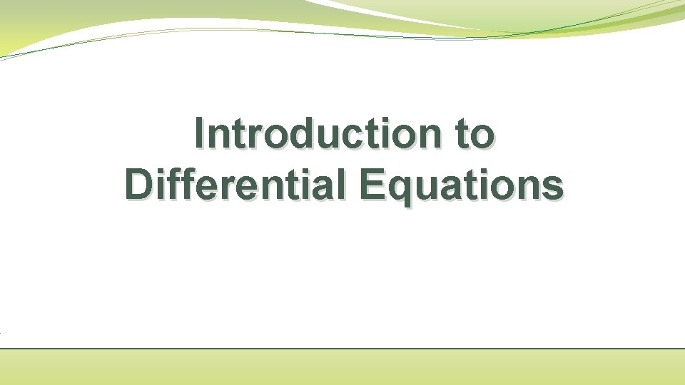 Introduction to Differential Equations 