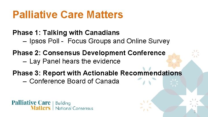 Palliative Care Matters Phase 1: Talking with Canadians – Ipsos Poll - Focus Groups